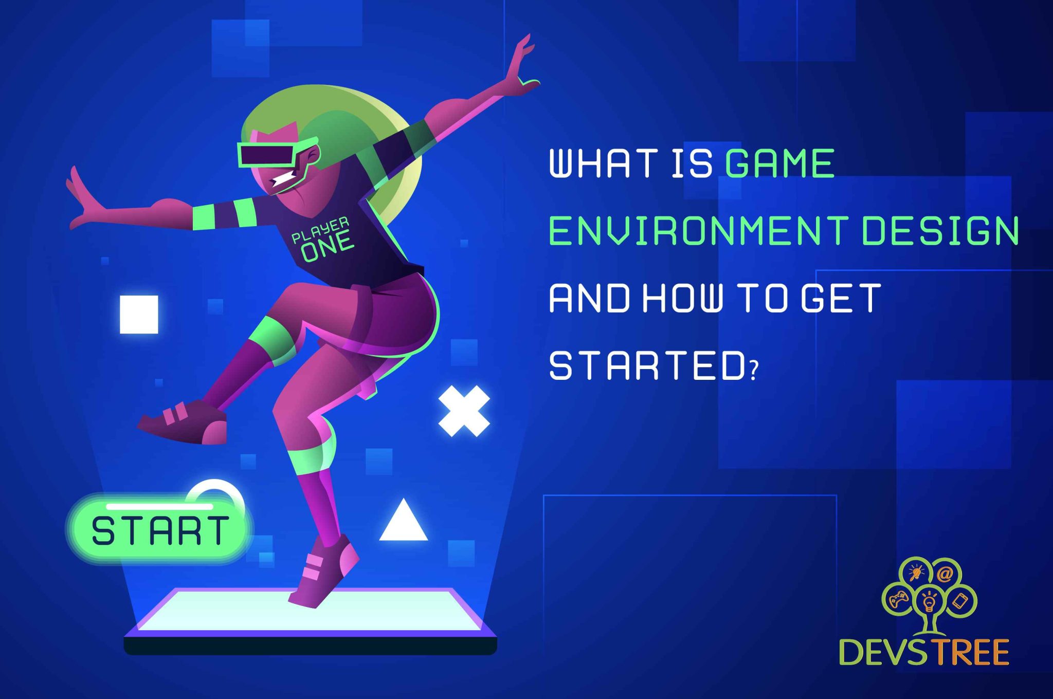 WHAT IS GAME ENVIRONMENT DESIGN AND HOW TO GET STARTED?